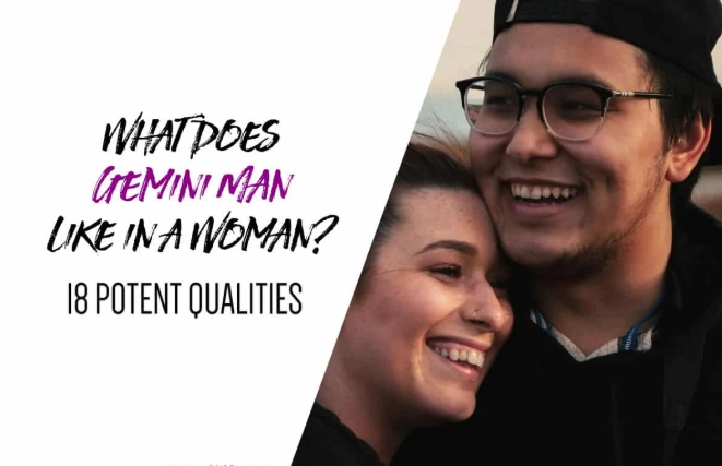 what Gemini man likes in a woman