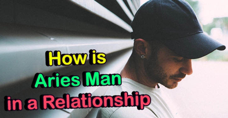 how to know if an Aries man loves you
